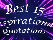 Best 15 Motivational Quotes for Life Best motivational Quotations