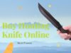 Major Tips to Buy Hunting Knife Online Buy Hunting Knife Online
