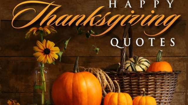 Thanksgiving Quotes for Family & Friends