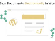 How to Sign Documents Electronically In WordPress?