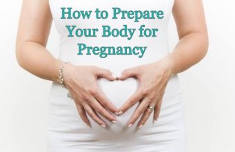 How to Prepare Your Body for Pregnancy: How to Prepare Your Body for Pregnancy: