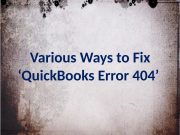 How To Fix QuickBooks Error 404 QuickBooks Error support