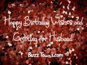 Best Happy Birthday Wishes and Greeting for Husband Happy Birthday Wishes
