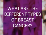 Types of Breast Cancer and Related Conditions Types of breast cancer