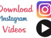How to Use the New Instagram Video Downloader to Download Videos from Your Account? Instagram-Video-Downloader