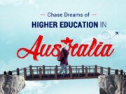 Want to Study in Australia? Follow These Steps and Fulfil All Requirements Chase dreams of higher education in Australia