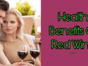 What are the Health Benefits of Red Wine? Health Benefits of Red Wine