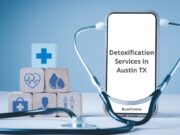 Detoxification Services in Austin TX Detoxification Services in Austin TX