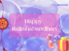 Happy Raksha Bandhan Wishes, Quotes, Messages, and Images Happy Raksha Bandhan Wishes