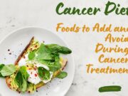 Cancer Diet: Foods to Add and Avoid During Cancer Treatment Cancer Diet