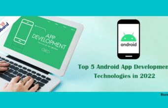 Top 5 Android App Development Technologies in 2022!! Android App Development Technologies in 2022