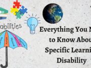 Everything You Need to Know About Specific Learning Disability Everything You Need to Know About Specific Learning Disability