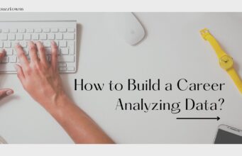 How to Build a Career Analyzing Data? Career Analyzing Data