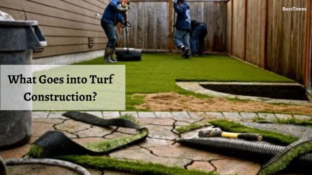 What Goes into Turf Construction