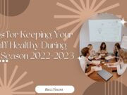 Tips for Keeping Your Staff Healthy During Flu Season 2022-2023 Tips for Keeping Your Staff Healthy During Flu Season 2022-2023
