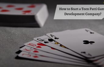 How to Start a Teen Patti Game Development Company? How to Start a Teen-Patti Game Development Company