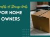 10 Benefits of Storage Units for Home Owners 10 Benefits of Storage Units for Home Owners