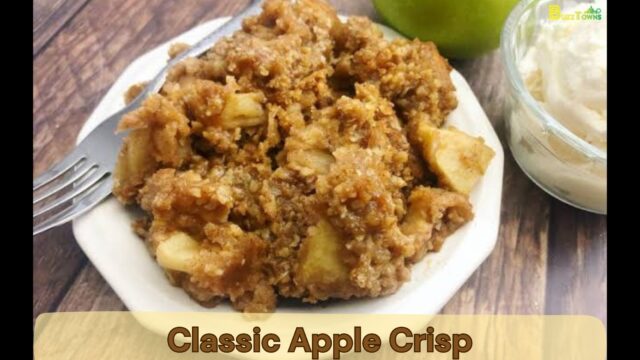 Classic Apple Crisp A Warm and Comforting Dessert for All Seasons