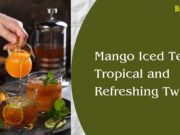 Mango Iced Tea Recipe: Tropical and Refreshing Twist Mango Iced Tea Tropical and Refreshing Twist