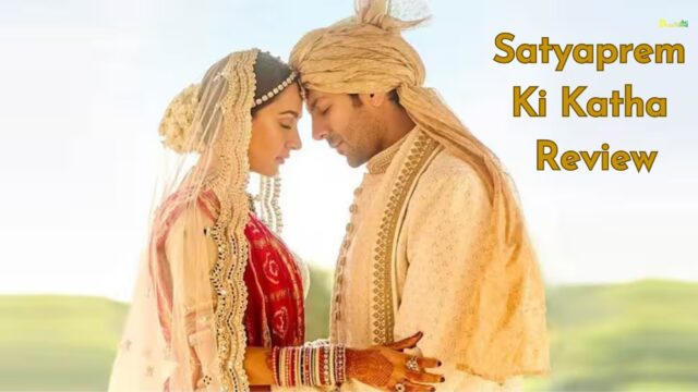 Satyaprem Ki Katha Review