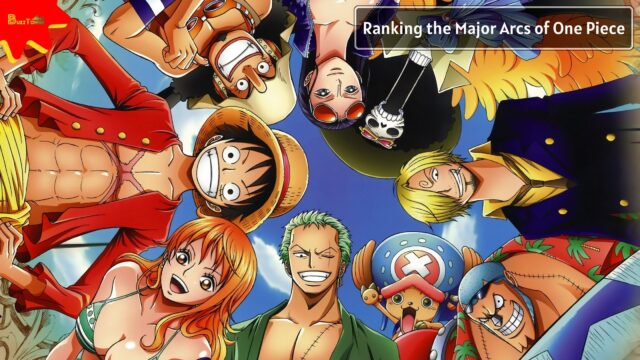 Ranking the Major Arcs of One Piece Ranking the Major Arcs of One Piece