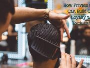How Private Salons Can Build Client Loyalty with Exclusivity? How Private Salons Can Build Client Loyalty with Exclusivity