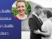 Steve Wallis Wife Jessica Audrey Wallis: A Love Story of Inspiration and Support Steve Wallis Wife Jessica Audrey Wallis Love Story