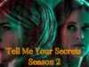 Tell Me Your Secrets Season 2: Release Date, Potential Plot, and Cast Tell Me Your Secrets Season 2