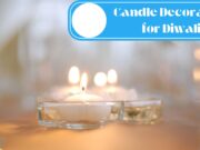 Candle Decoration for Diwali: Illuminating Your Festivities with Elegance Candle Decoration for Diwali