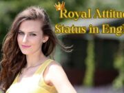 Royal Attitude Status in English: Embrace Your Inner Confidence Royal Attitude Status