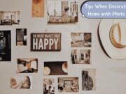 5 Tips When Decorating Your Home with Photo Prints Tips When Decorating Your Home with Photo Prints