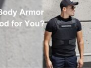Unveiling the Shield: Is Body Armor Good for You? Is Body Armor Good for You