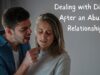 Dealing with Divorce After an Abusive Relationship Dealing with Divorce After an Abusive Relationship