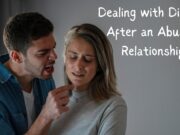 Dealing with Divorce After an Abusive Relationship Dealing with Divorce After an Abusive Relationship