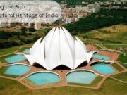 Exploring the Rich Architectural Heritage of India Exploring the Rich Architectural Heritage of India