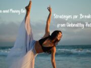 Letting Go and Moving On: Strategies for Breaking Free from Unhealthy Patterns Letting Go and Moving On