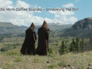The Mystic Monk Coffee Scandal – Unraveling the Stir The Mystic Monk Coffee Scandal