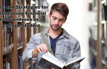 Tips and Strategies for Maintaining Financial Independence as a College Student Tips and Strategies for Maintaining Financial Independence as a College Student