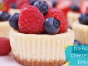 No-Bake Cheesecake Bites: Creamy Delights in Bite-Sized Form No-Bake Cheesecake Bites