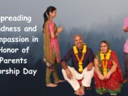 Celebrating Parental Love: Spreading Kindness and Compassion in Honor of Parents Worship Day Spreading Kindness and Compassion in Honor of Parents Worship Day