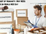 The Heart of Humanity: Why NGOs Matter on World NGO Day The Heart of Humanity Why NGOs Matter on World NGO Day