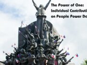 The Power of One: Individual Contributions on People Power Day The Power of One Individual Contributions on People Power Day