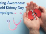 Raising Awareness: World Kidney Day Campaigns Raising Awareness World Kidney Day Campaigns