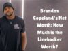 Brandon Copeland’s Net Worth: How Much is the Linebacker Worth? Brandon Copeland's Net Worth