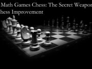 Cool Math Games Chess: The Secret Weapon for Chess Improvement Cool Math Games Chess