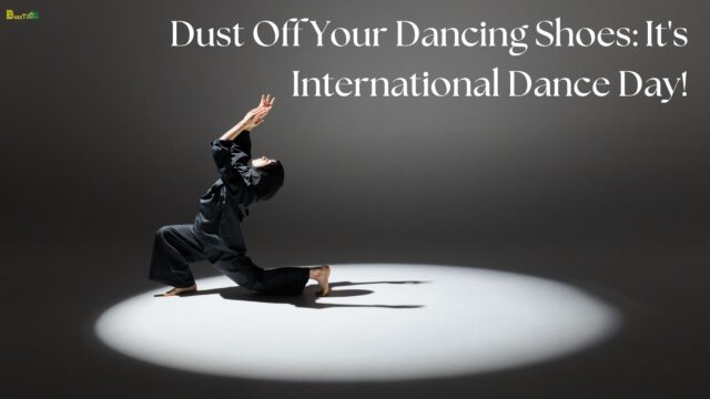 Dust Off Your Dancing Shoes It's International Dance Day!