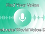 Find Your Voice: Celebrate World Voice Day Find Your Voice Celebrate World Voice Day