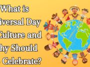 What is Universal Day of Culture and Why Should We Celebrate? What is Universal Day of Culture