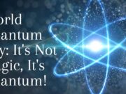 World Quantum Day: It’s Not Magic, It’s Quantum! World Quantum Day