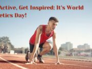 Get Active, Get Inspired: It’s World Athletics Day! Get Active, Get Inspired It's World Athletics Day!